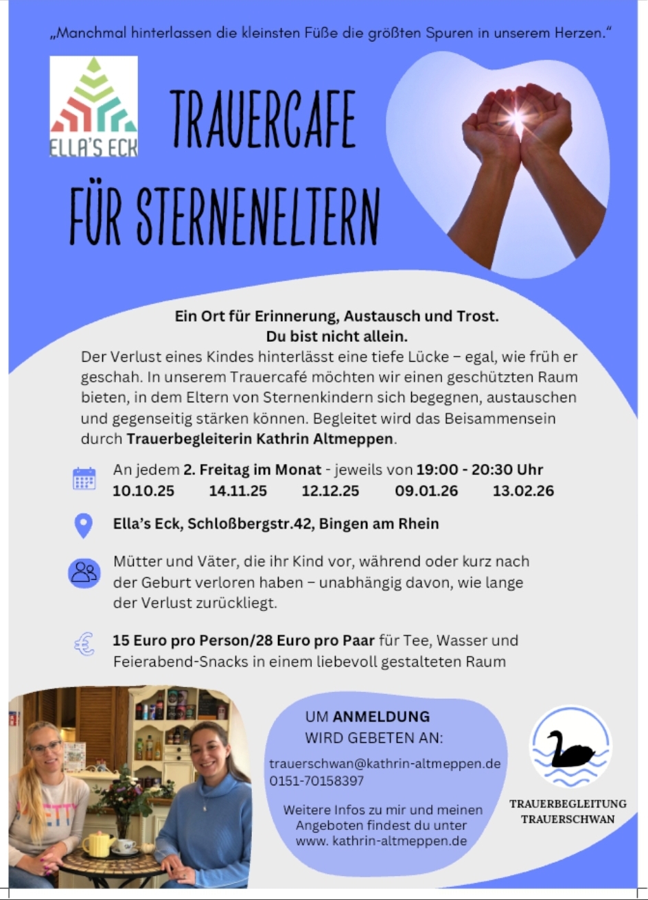 Flyer Trauercafe für Sterneneltern<br />
an jedem 2. Freitag im Monat 19:00 bi s20:30 Uhr