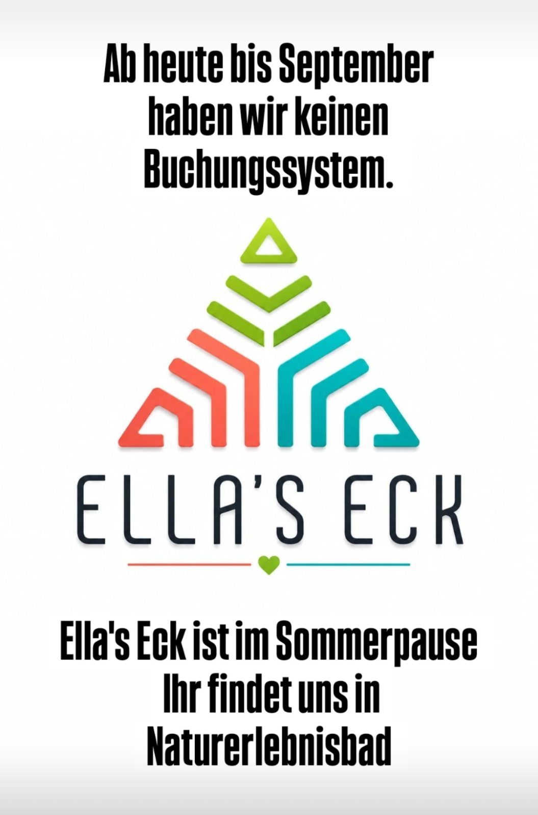 Ellas Eck ist in Sommerpause, ihr findet uns im Naturerlebnisbad